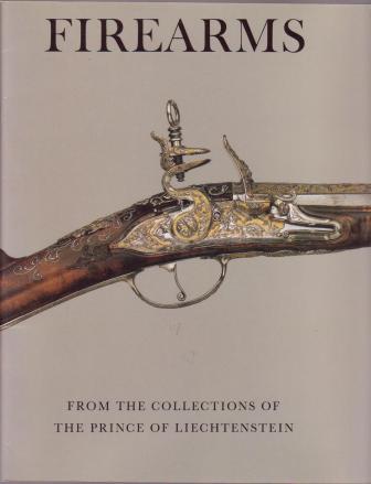 Image for Firearms, from the Collections of The Prince of Liechtenstein