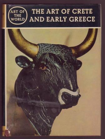 Image for The Art of Crete and Early Greece - The Prelude to Greek Art