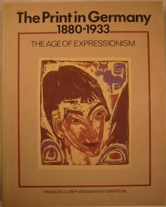 Image for The Print in Germany, 1880-1933 - The Age of Expressionism