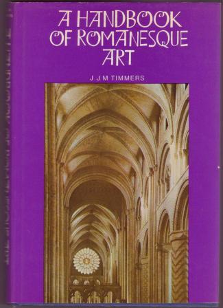 Image for A Handbook of Romanesque Art