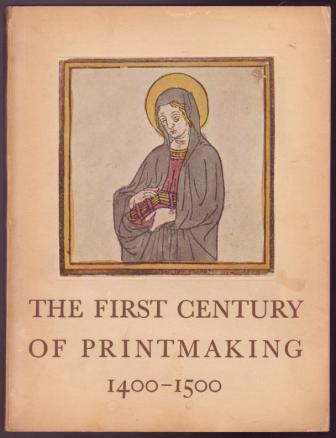 Image for The First Century of Printmaking, 1400-1500