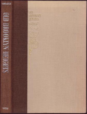 Image for Old Brooklyn Heights - New York's First Suburb; Including Detailed Analyses of 619 Century-Old Houses
