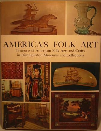 Image for America's Folk Art: Treasures of American Folk Arts and Crafts in Distinguished Museums and Collections