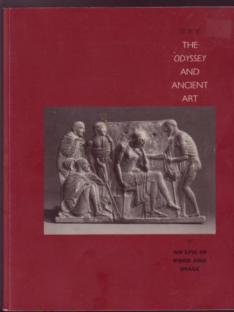 The ODYSSEY and Ancient Art: An Epic in Word and Image Image for The ODYSSEY and Ancient Art: An Epic in Word and Image