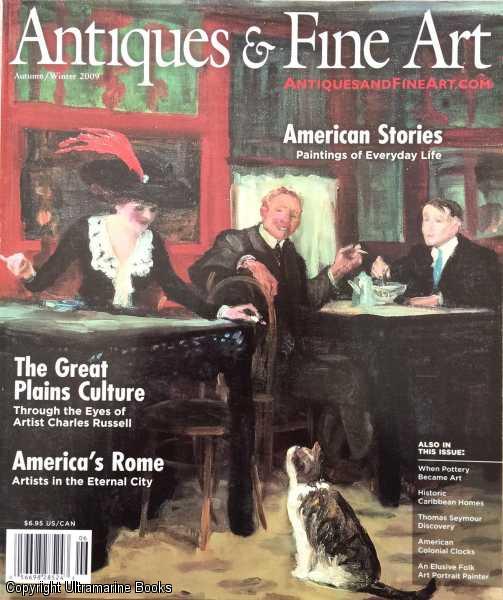 Image for Antiques & Fine Art, Autumn/Winter 2009; Vol. IX, Issue 6