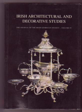 Image for Irish Architectural and Decorative Arts; Vol. IV