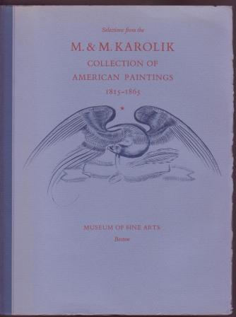 Image for Selections from the M.& M. Karolik Collection of American Paintings, 1815-1865