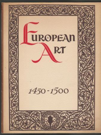 Image for An Exhibition of European Art - 1450-1500
