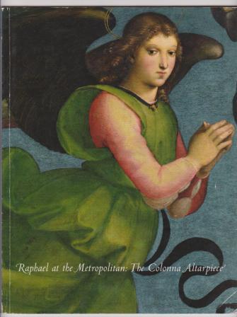 Image for Raphael at the Metropolitan: The Colonna Altarpiece