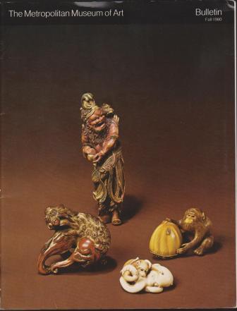 Image for Netsuke: The Small Sculptures of Japan / The Metropolitan Museum of Art Bulletin