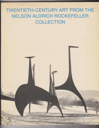 Image for Twentieth-Century Art from the Nelson Aldrich Rockefeller Collection
