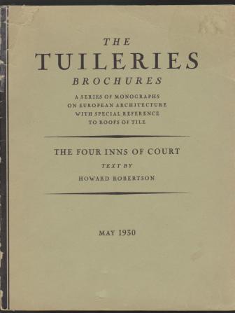 Image for The Four Inns of Court. The Tuilleries Brochures, Volume II, Number 5, May 1930