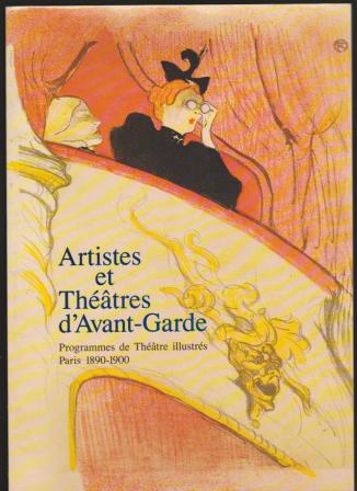 Image for Artistes et Théâtres d'Avant-Garde: Programmes de Théatre Illustrés, Paris 1890-1900