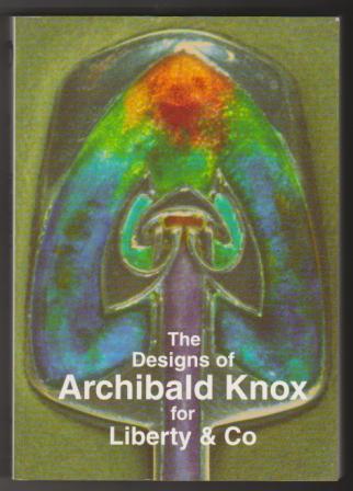 Image for The Designs of Archibald Knox for Liberty & Co.