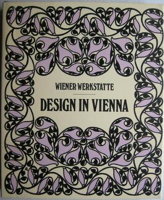 Image for Wiener Werkstaette, Design in Vienna 1903-1932