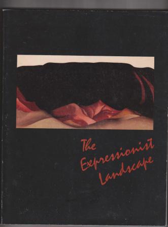 Image for The Expressionist Landscape: North American Modernist Painting, 1920-1947