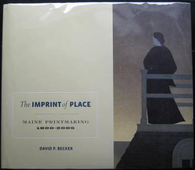 Image for The Imprint of Place: Maine Printmaking 1800-2005