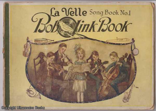 Image for La Velle BobOLink Book Song Book No.1, Songs, Games and Stories