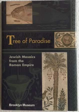 Image for Tree of Paradise: Jewish Mosaics from the Roman Empire