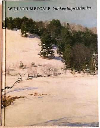 Image for Willard Metcalf (1858-1925) : Yankee Impressionist