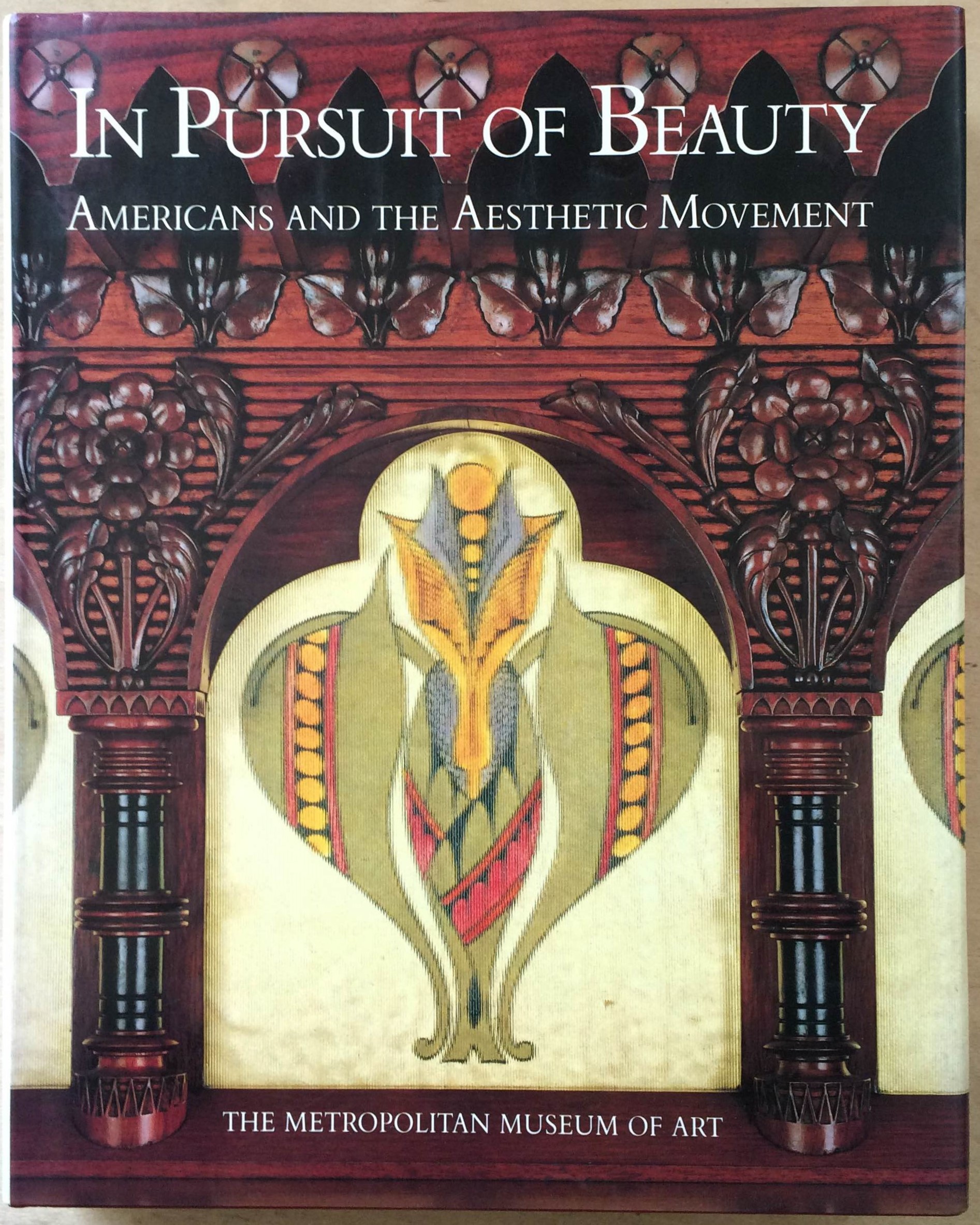 Image for In Pursuit of Beauty: Americans and the Aesthetic Movement
