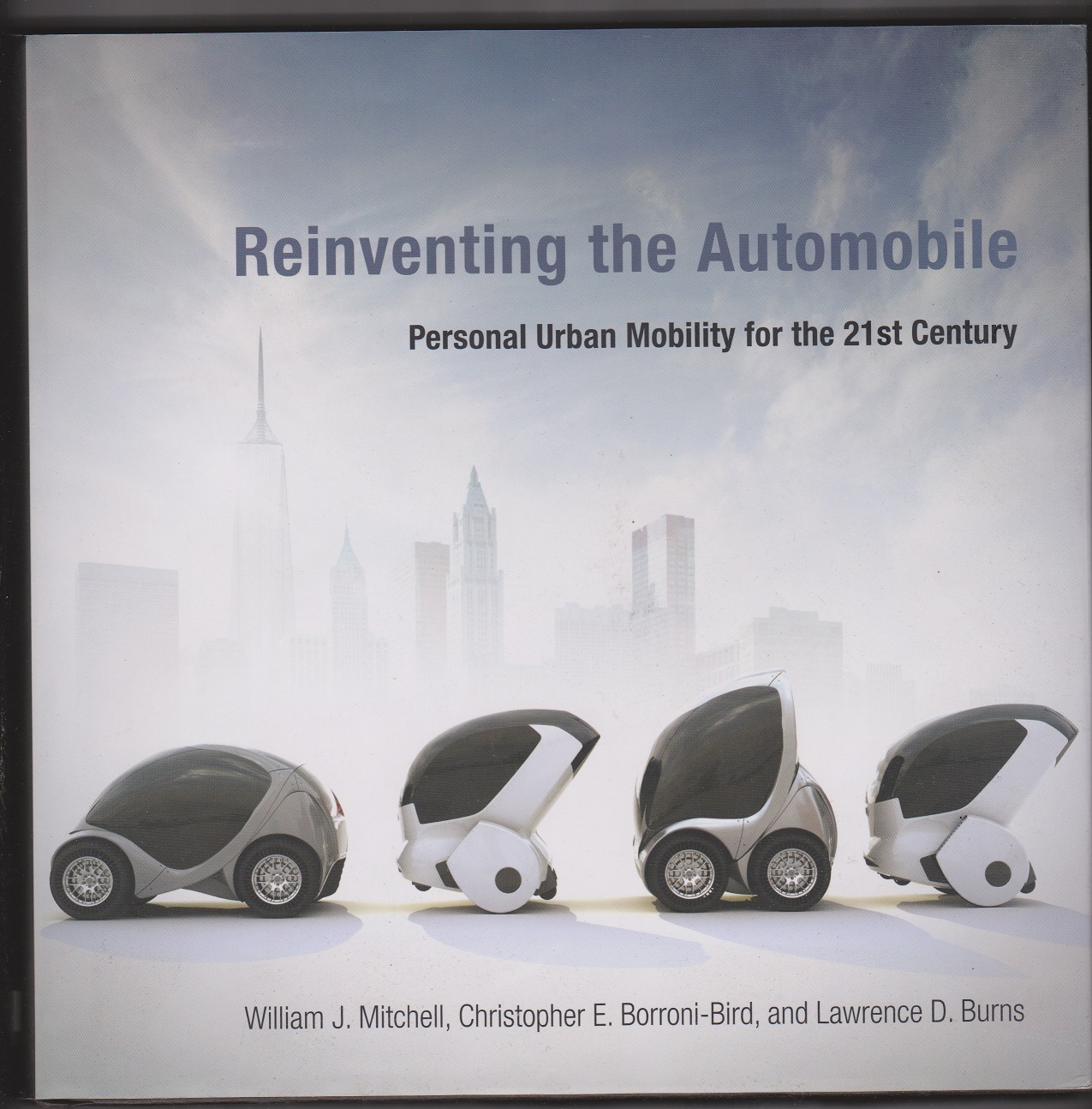 Image for Reinventing the Automobile: Personal Urban Mobility for the 21st Century