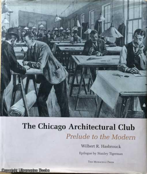 Image for The Chicago Architectural Club: Prelude to the Modern