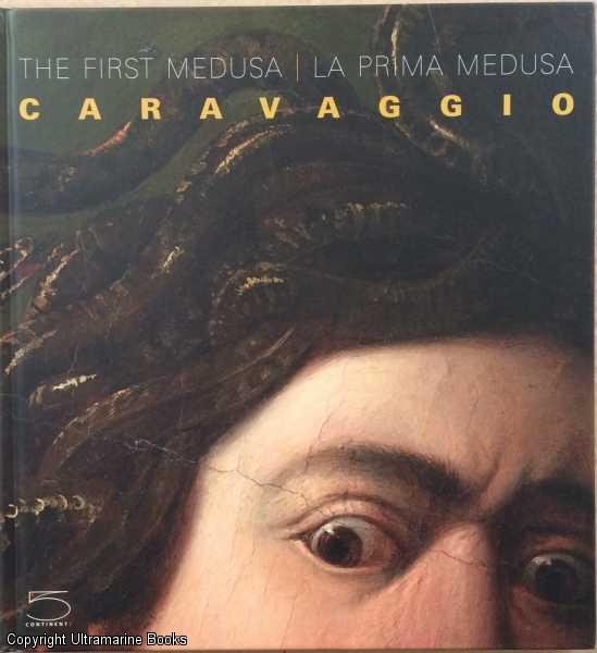 Image for The First Medusa / La Prima Medusa - Caravaggio