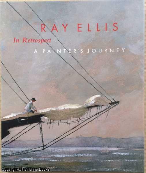 Image for Ray Ellis, in Retrospect: A Painter's Journey
