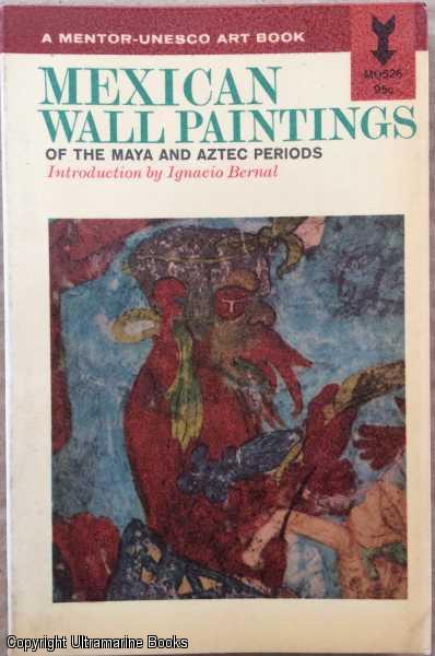 Image for Mexican Wall Paintings of the Maya and Aztec Periods