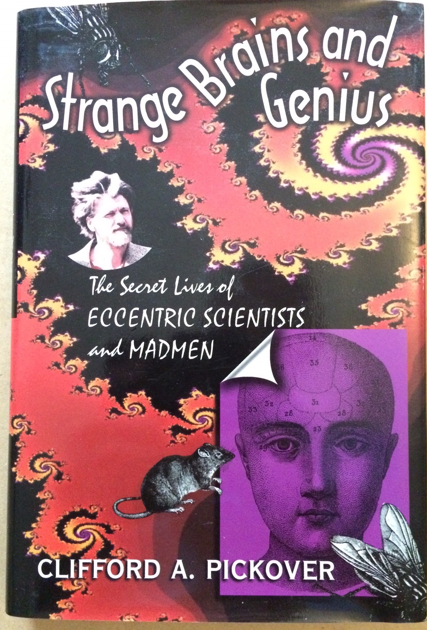 Image for Starnge Brains and Genius: The Secret Lives of Eccentric Scientists and Madmen
