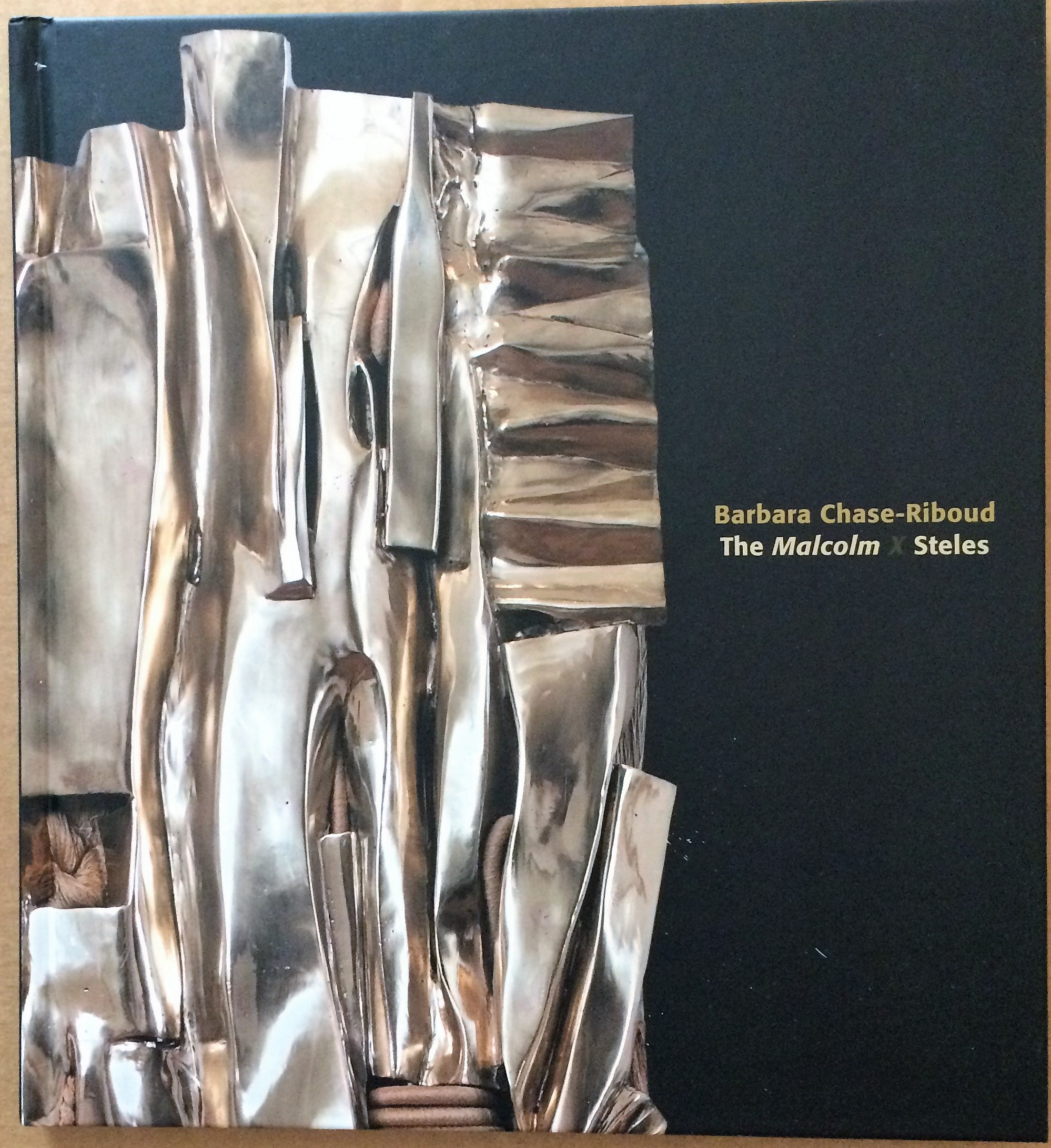 Image for Barbara Chase-Riboud: The Malcolm X Steles