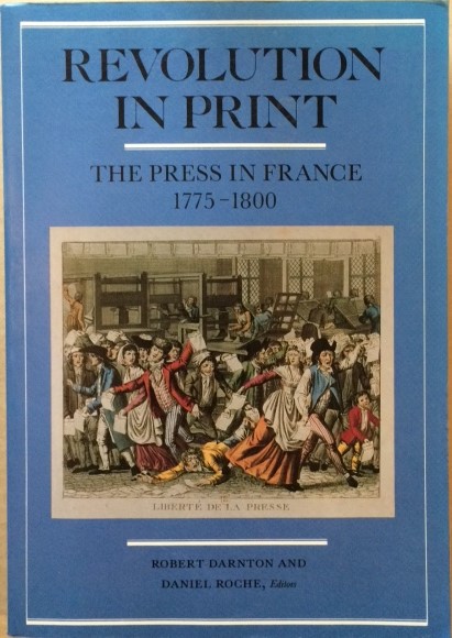 Image for Revolution in Print, The Press in France 1775-1800