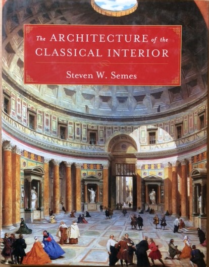 Image for The Architecture of the Classical Interior