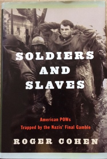 Image for Soldiers and Slaves, American POW's Trapped by the Nazi's Final Gamble