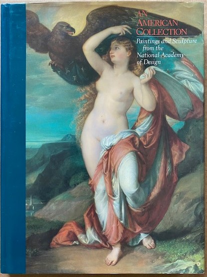 Image for An American Collection: Paintings and Sculpture from the National Academy of Design
