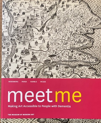 Image for meetme: Making Art Accessible to People with Dimentia  (with companion volume, Art Modules)