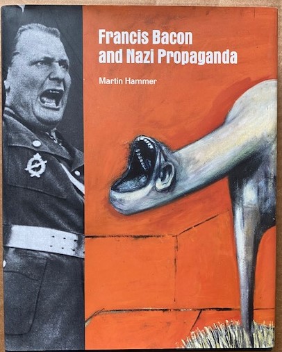 Image for Francis Bacon and Nazi Propaganda